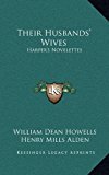 Their Husbands' Wives Harper's Novelettes N/A 9781163324363 Front Cover