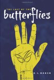 Last of the Butterflies  N/A 9781458358363 Front Cover