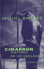 Cimarron Historia De Un Esclavo: 1st 2005 9788478445363 Front Cover