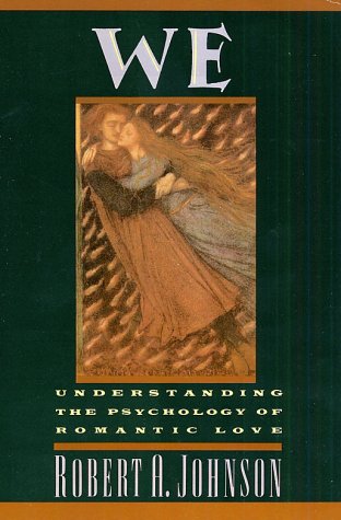 We Understanding the Psychology of Romantic Love N/A 9780062504364 Front Cover