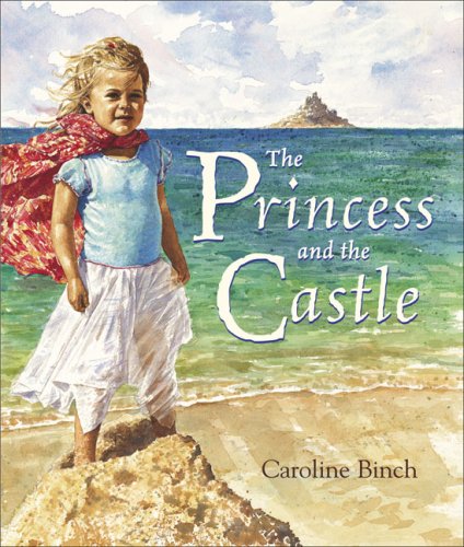 Princess and the Castle   2005 9780099432364 Front Cover