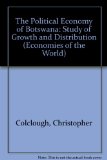 Political Economy of Botswana A Study of Growth and Distribution  1980 9780198771364 Front Cover