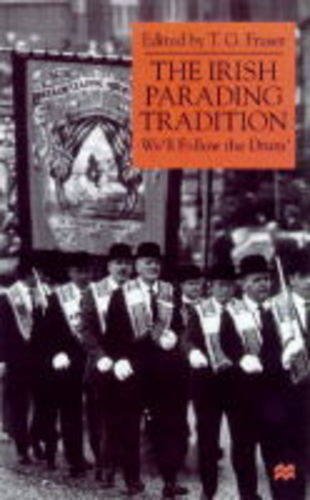 Irish Parading Tradition Following the Drum  2000 9780333918364 Front Cover