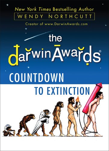 Darwin Awards Countdown to Extinction  N/A 9780452297364 Front Cover