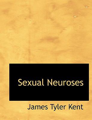 Sexual Neuroses  2008 9780554577364 Front Cover