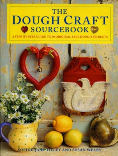 Dough Craft Sourcebook : 50 Original Projects to Build Your Modelling Skills  1995 9780600586364 Front Cover
