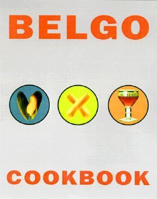 Belgo Cookbook   2000 9780609806364 Front Cover