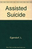 Assisted Suicide  N/A 9780613612364 Front Cover