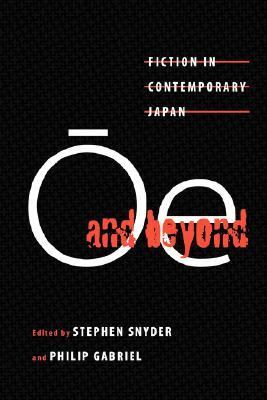 ÅŒe and Beyond Fiction in Contemporary Japan  1999 9780824821364 Front Cover