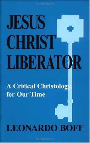 Jesus Cristo Libertador Ensaio de Crista Logia Critica para o Nosso Tempo   1978 9780883442364 Front Cover
