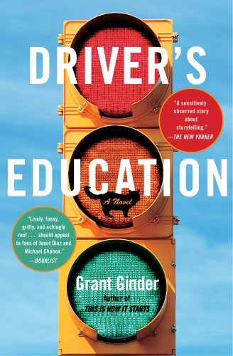 Driver's Education A Novel  2013 9781439187364 Front Cover