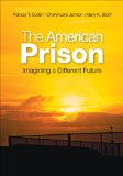 American Prison Imagining a Different Future  2014 9781452241364 Front Cover