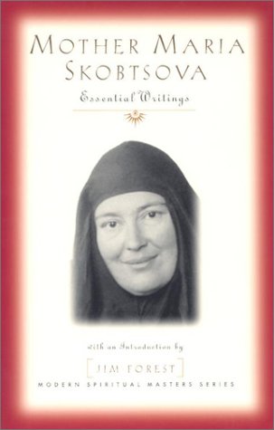 Mother Maria Skobtsova Essential Writings  2002 9781570754364 Front Cover
