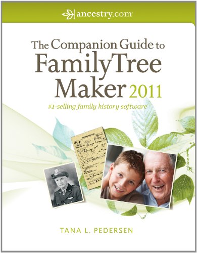 Companion Guide to Family Tree Maker 2011   2011 9781593313364 Front Cover