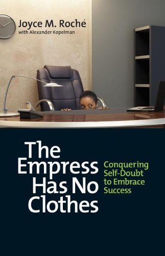 Empress Has No Clothes Conquering Self-Doubt to Embrace Success  2013 9781609946364 Front Cover