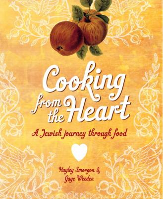 Cooking from the Heart A Jewish Journey Through Food N/A 9781742704364 Front Cover