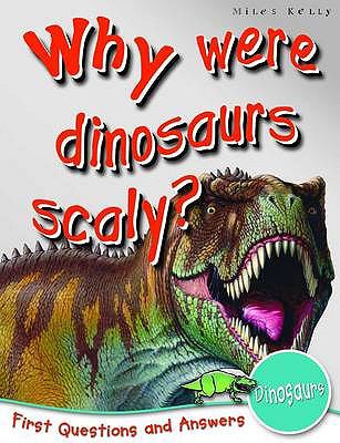 Why Were Dinosaurs Scaly?   2009 9781848101364 Front Cover