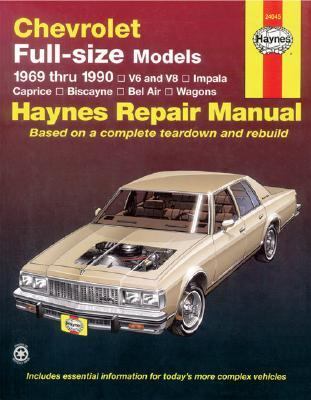 Haynes Chevrolet Full-Size Sedans, 1969-1990 Manual V6 and V8, Impala, Caprice, Biscayne, Bel Air, Wagons  1989 9781850106364 Front Cover