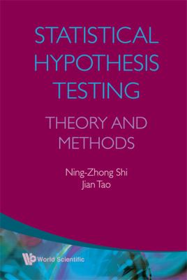 Statistical Hypothesis Testing Theory and Methods  2008 9789812814364 Front Cover