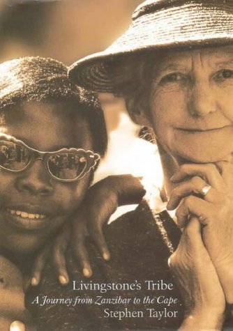 Livingstone's Tribe Journey to Zanzibar  1999 9780002558365 Front Cover