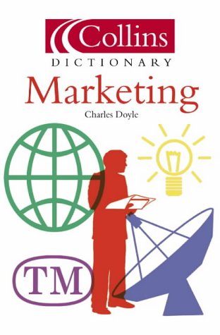 Marketing (Collins Dictionary Of...) N/A 9780007131365 Front Cover