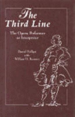 Third Line The Opera Performer As Interpreter  1993 9780028710365 Front Cover
