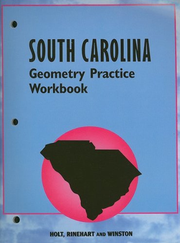 Holt Geometry 2003 : South Carolina Practice Workbook 3rd 9780030690365 Front Cover