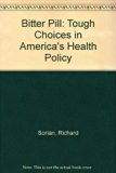 Bitter Pill Tough Choices in America's Health Policy N/A 9780070597365 Front Cover