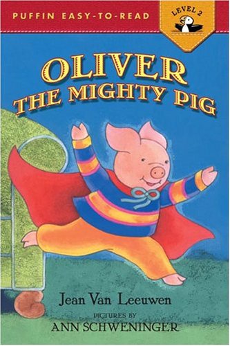 Oliver the Mighty Pig  N/A 9780142403365 Front Cover