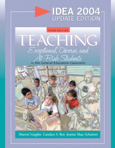 Teaching Exceptional, Diverse, and at-Risk Students in the General Education Classroom, IDEA 2004 Update Edition  3rd 2006 (Revised) 9780205470365 Front Cover