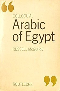 Colloquial Arabic of Egypt  1986 9780710099365 Front Cover