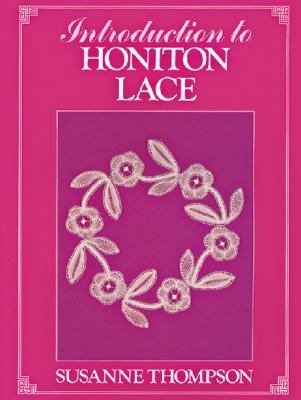 Introduction to Honiton Lace  1995 9780713407365 Front Cover