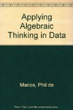 Applying Algebraic Thinking to Data Concepts and Processes for the Intermediate Algebra Student 3rd (Revised) 9780757559365 Front Cover