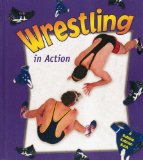 Wrestling in Action   2003 9780778703365 Front Cover