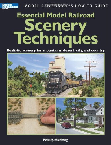 Essential Model Railroad Scenery Techniques   2009 9780890247365 Front Cover