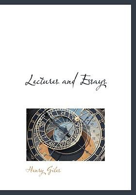 Lectures and Essays  N/A 9781115277365 Front Cover