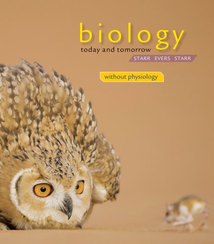 Biology Today and Tomorrow Without Physiology  4th 2013 9781133365365 Front Cover