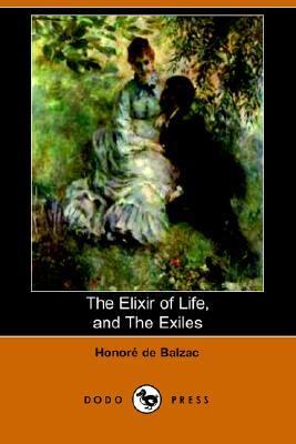 Elixir of Life, and the Exiles  N/A 9781406506365 Front Cover