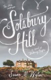 Solsbury Hill A Novel  2014 9781594632365 Front Cover