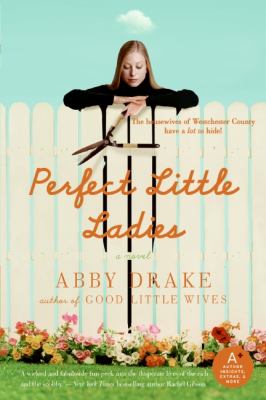 Perfect Little Ladies   2009 9780061648366 Front Cover