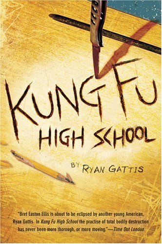 Kung Fu High School   2005 9780156030366 Front Cover