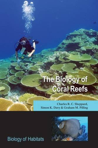 Biology of Coral Reefs   2008 9780198566366 Front Cover