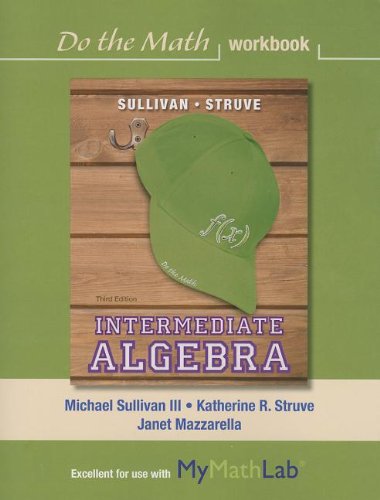 Do the Math Workbook for Intermediate Algebra  3rd 2014 9780321881366 Front Cover