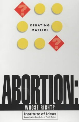 Abortion Whose Right?  2002 9780340857366 Front Cover