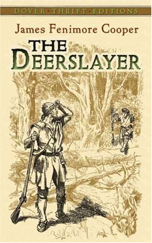 Deerslayer   2007 9780486461366 Front Cover