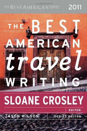Best American Travel Writing 2011   2011 9780547333366 Front Cover