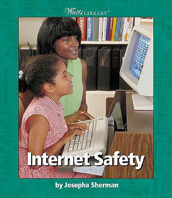 Internet Safety  PrintBraille  9780613676366 Front Cover