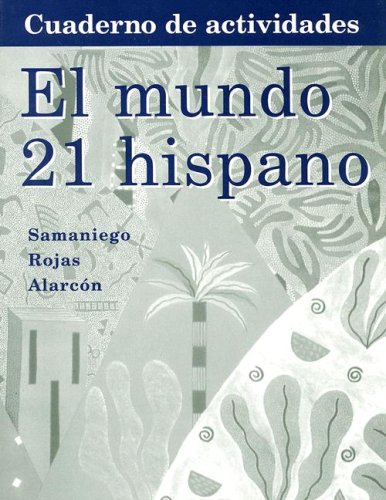 Mundo 21 Hispano Cuaderno de Actividades   2005 (Student Manual, Study Guide, etc.) 9780618501366 Front Cover