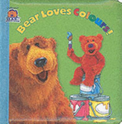 Bear Loves Colours (Bear in the Big Blue House) N/A 9780743449366 Front Cover