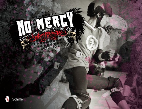 No Mercy Roller Derby Life on the Track  2011 9780764338366 Front Cover